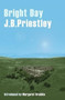 Bright Day by J.B. Priestley - Paperback