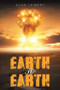 Earth to Earth by Alan Leibert - Paperback