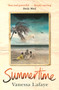 Summertime by Vanessa LaFaye - Paperback