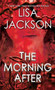 The Morning After by Lisa Jackson - Paperback