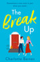 The Break Up by Charlotte Barnes - Paperback