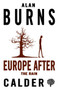 Europe after the Rain by Alan Burns - Paperback
