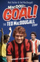 MacDouGOAL! : The Ted MacDougall Story by Neil Vacher - Paperback