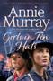 Girls in Tin Hats by Annie Murray - Hardback