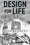 Design for Life by John Bennett - Paperback
