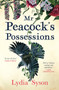 Mr Peacock's Possessions : THE TIMES Book of the Year by Lydia Syson - Hardback