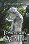 Tomorrow, Again by Justin Andrew Wild - Paperback