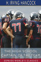 The High School Captain of the Team (Esprios Classics) : Dick & Co. in the Wilderness by H Irving Hancock - Paperback