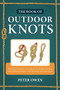 The Book of Outdoor Knots by Peter Owen - Paperback
