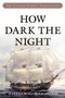 How Dark the Night by William C. Hammond - Paperback
