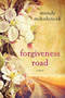 Forgiveness Road by Mandy Mikulencak - Hardback