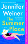 The Summer Place : A Novel by Jennifer Weiner - Paperback