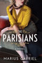 The Parisians by Marius Gabriel - Paperback