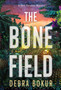 The Bone Field by Debra Bokur - Paperback