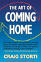 The Art of Coming Home by Craig Storti - Paperback
