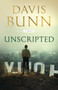 Unscripted by Davis Bunn - Paperback