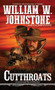 Cutthroats by William W. Johnstone - Paperback