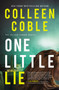 One Little Lie : 1 by Colleen Coble - Paperback