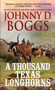 A Thousand Texas Longhorns by Johnny D. Boggs - Paperback