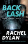 Backlash by Rachel Dylan - Paperback