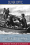 Little by Little (Esprios Classics) : or, The Cruise of the Flyaway by Oliver Optic - Paperback