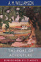The Port of Adventure (Esprios Classics) : and C. N. Williamson by A M Williamson - Paperback