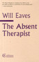Absent Therapist by Will Eaves - Paperback