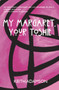 My Margaret, Your Toshie by Keith Adamson - Paperback