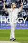Hoggy : Welcome to My World by Matthew Hoggard - Paperback