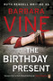 The Birthday Present by Barbara Vine - Paperback