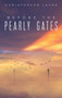 Before The Pearly Gates by Christopher Layne - Hardback