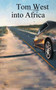 Into Africa by Tom West - Paperback