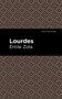 Lourdes by Emile Zola - Paperback