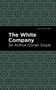 The White Company by Arthur Conan Sir Doyle - Paperback