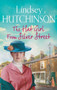 The Hat Girl From Silver Street : The heart-breaking new saga from Lindsey Hutchinson by Lindsey Hutchinson - Hardback