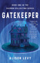Gatekeeper : Book One in the Daemon Collecting Series by Alison Levy - Paperback
