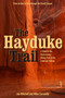The Hayduke Trail : A Guide to the Backcountry Hiking Trail on the Colorado Plateau by Joe Mitchell - Paperback