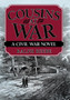 Cousins at War : A Civil War Novel by Ralph Beebe - Hardback