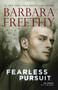 Fearless Pursuit by Barbara Freethy - Paperback