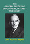 The General Theory of Employment, Interest and Money by John Maynard Keynes - Hardback