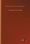 Change in the Village by George Sturt - Paperback
