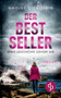 Der Bestseller : Deine Geschichte gehoert mir by Nadine Stenglein - Paperback
