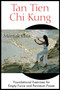 Tan Tien Chi Kung : Foundational Exercises for Empty Force and Perineum Power by Mantak Chia - Paperback