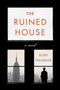 The Ruined House by Ruby Namdar - Paperback The Ruined House by Ruby Namdar - Paperback