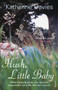 Hush, Little Baby by Katharine Davies - Paperback