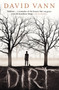 Dirt by David Vann - Paperback