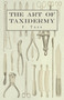 The Art of Taxidermy by F. Tose - Paperback