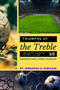 Triumphs of the Treble : Unforgettable Treble Triumphs : 3 by Jonathan a Sinclair - Paperback