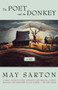 The Poet and the Donkey : A Novel by May Sarton - Paperback