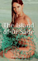 The Island of Dr Sade by Wendy Swanscombe - Paperback